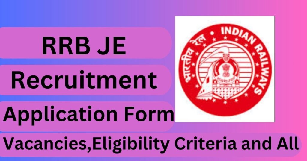 RRB JE 2024 Recruitment